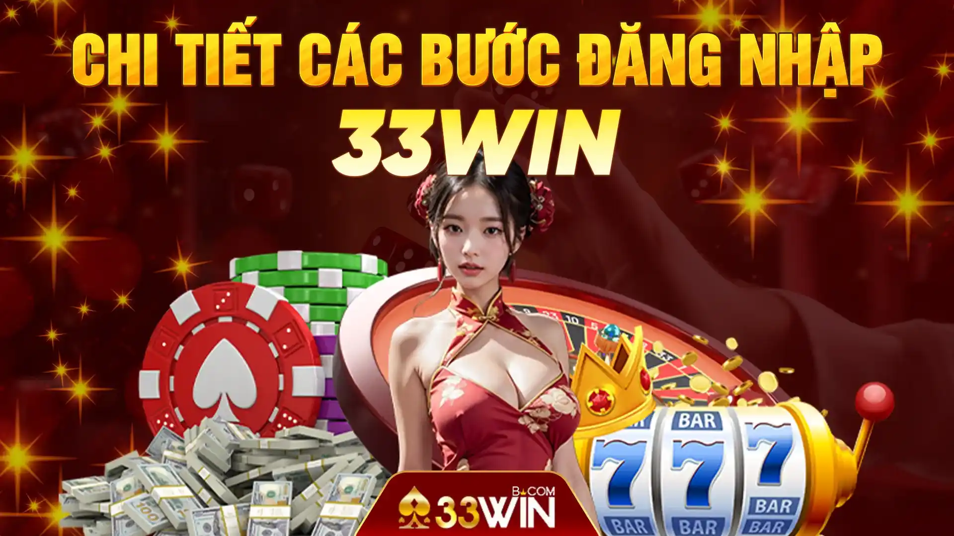 Chi tiết các bước đăng nhập 33Win