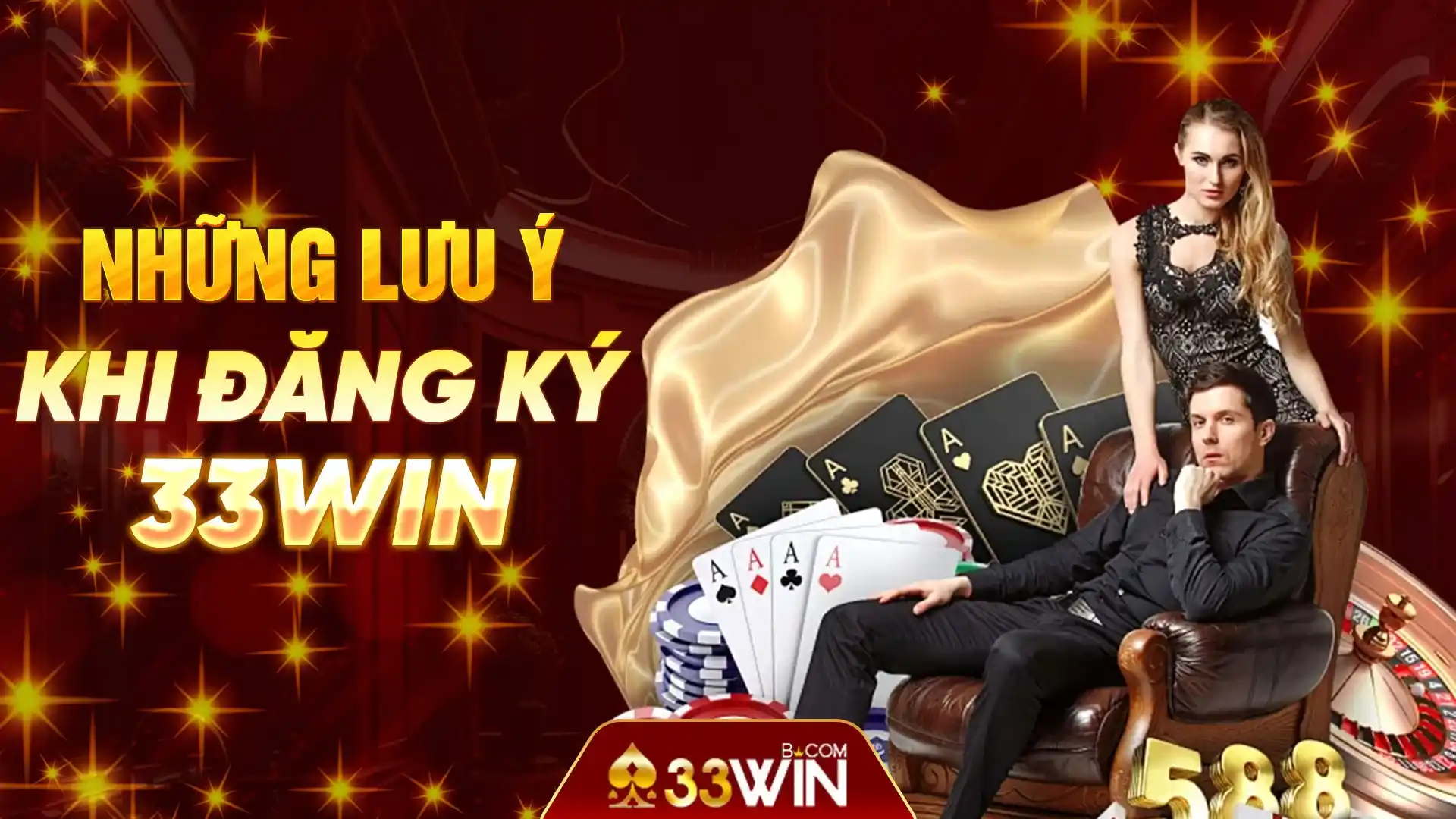 Những lưu ý khi đăng ký 33win